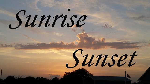 Sunrises and Sunsets at Cinnstar Ranch